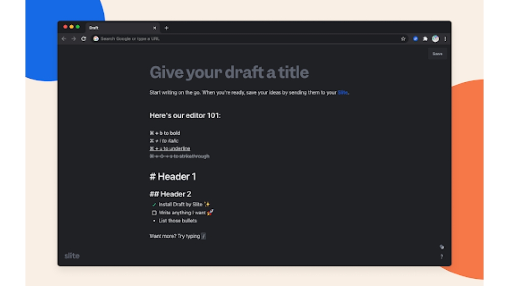 Draft by Slite - Chrome Extension