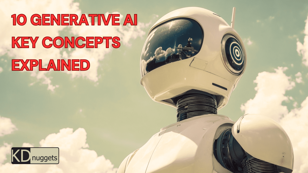 10 ключевых понятий генеративного ИИ: от базовых моделей до инженерии запросов