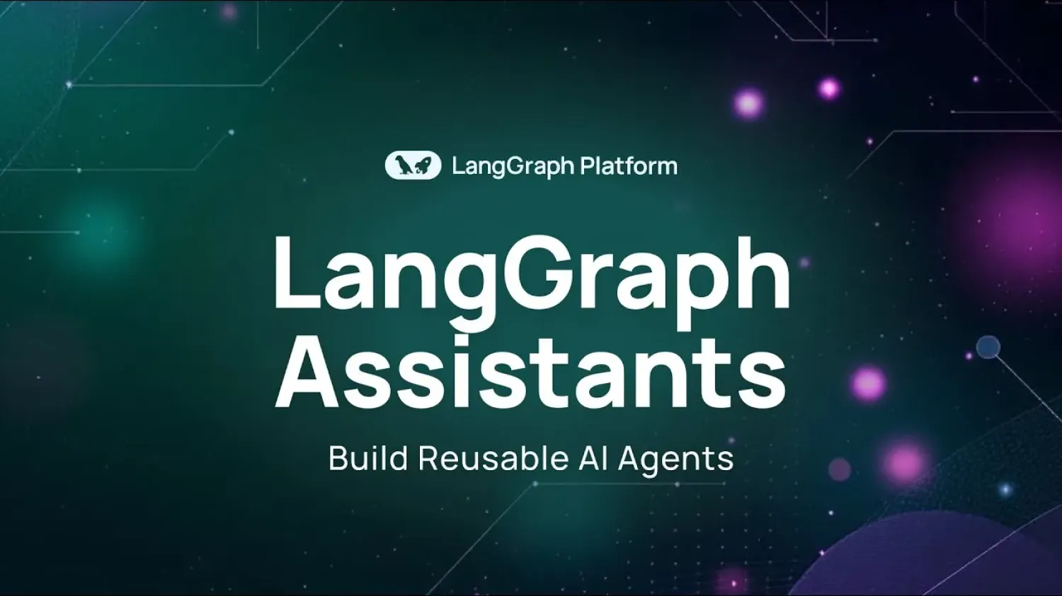  LangGraph Assistants: платформа для создания управляемых ИИ-ассистентов